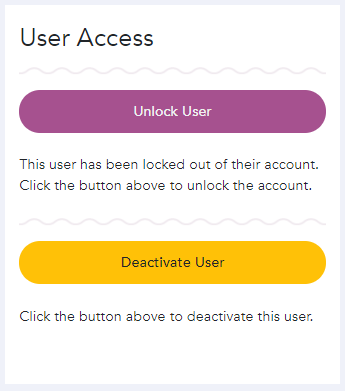 Unlock User and Deactive User buttons